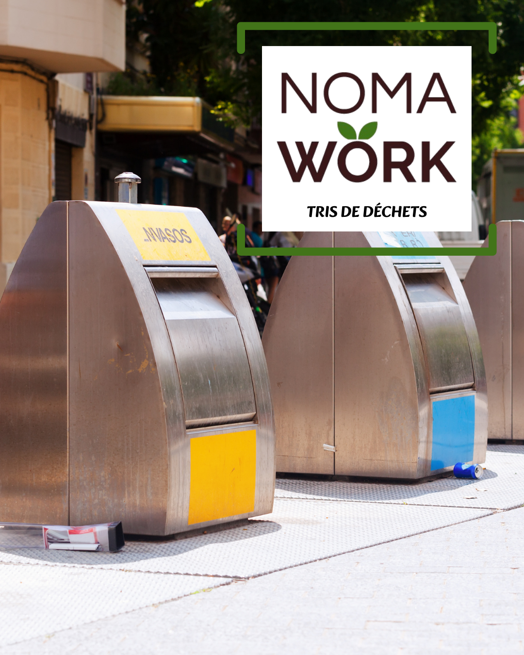 Zone de tri sélectif en libre accès chez Nomawork